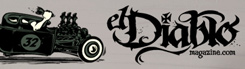 El Diablo Magazine - The online free kustom kulture magazine
